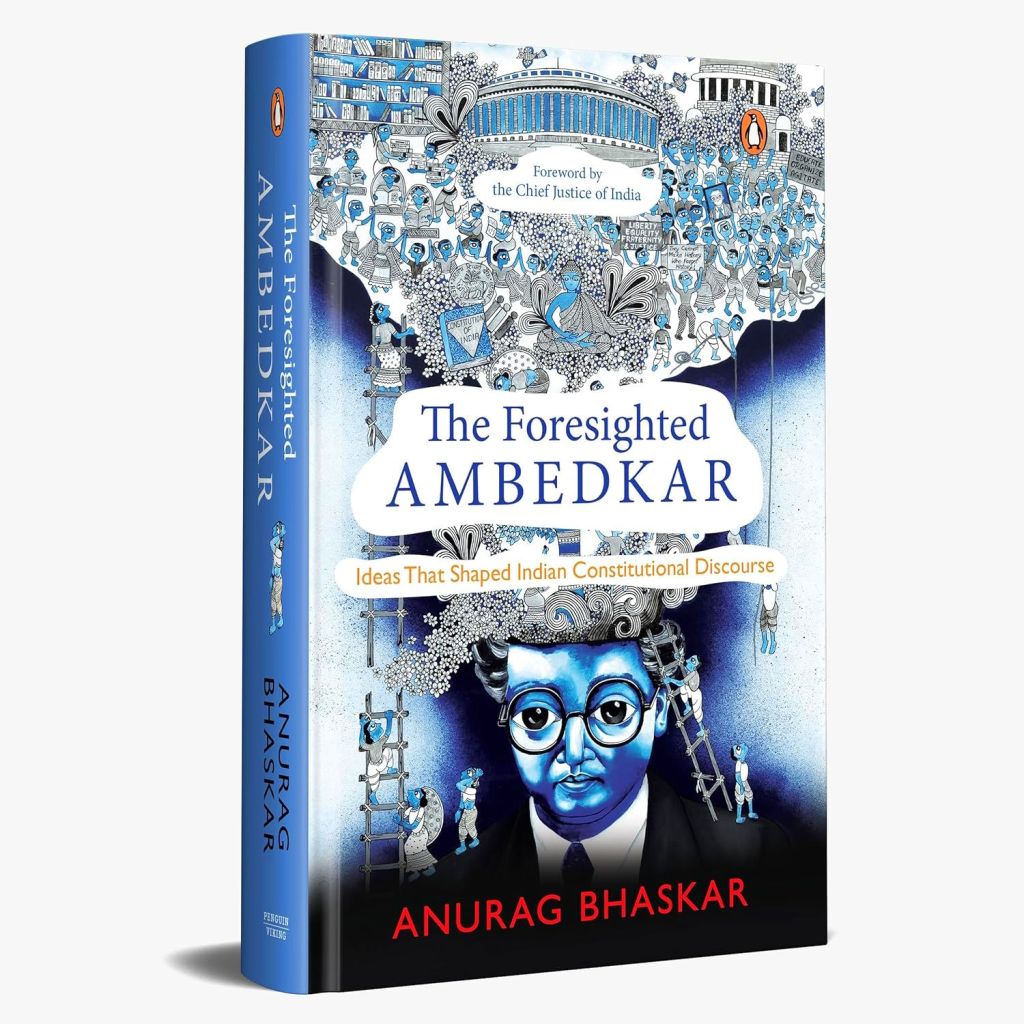 The Foresighted Ambedkar: An Excerpt