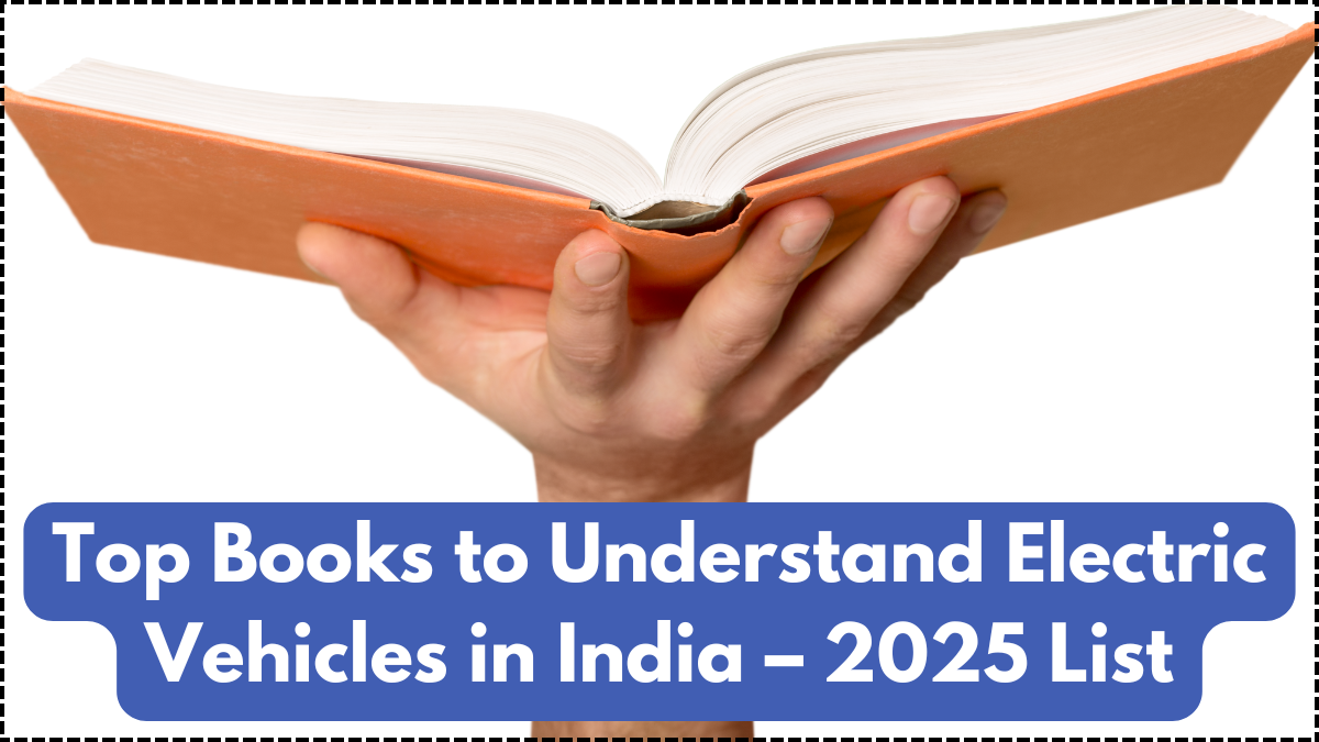Top Books to Understand Electric Vehicles in India – 2025 List