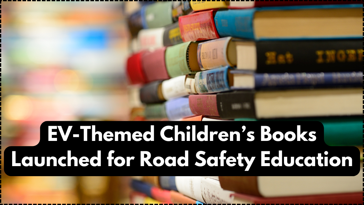 EV-Themed Children’s Books Launched for Road Safety Education