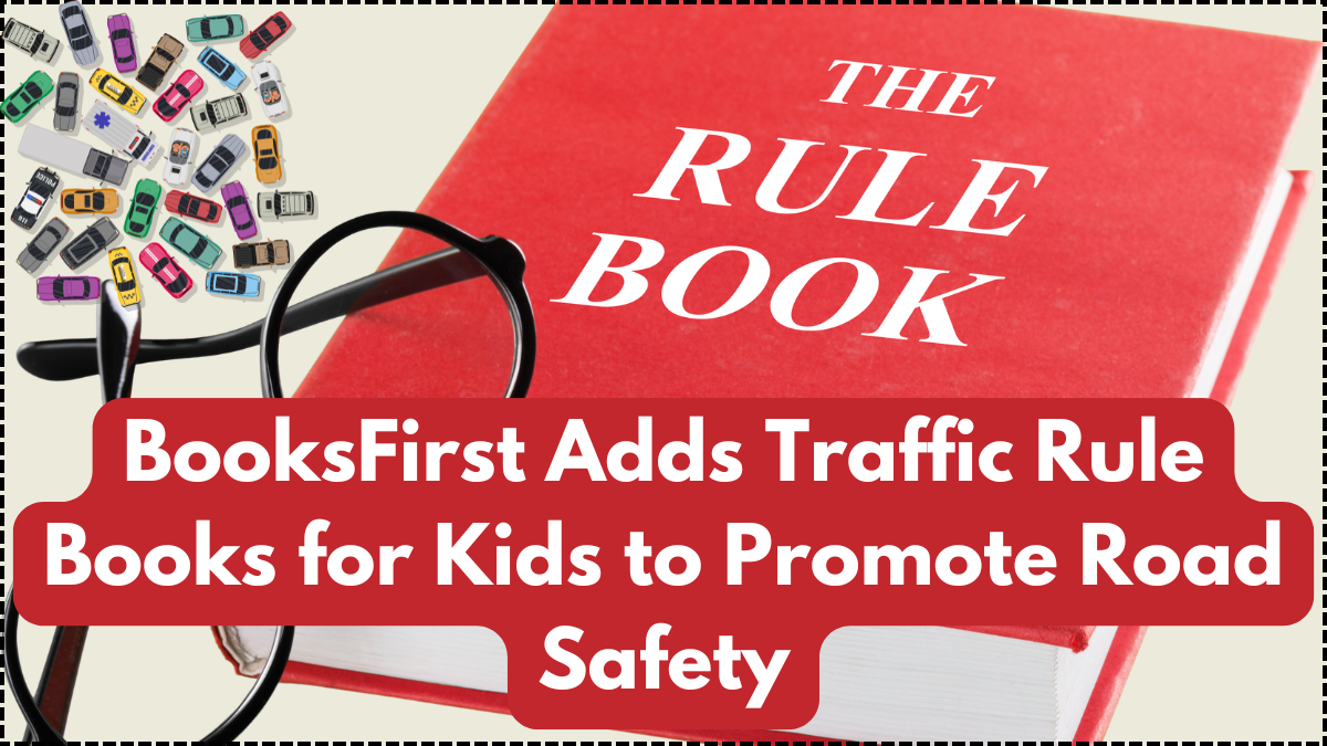BooksFirst Adds Traffic Rule Books for Kids to Promote Road Safety