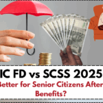 LIC FD vs SCSS 2025 – Which Is Better for Senior Citizens After New Tax Benefits?