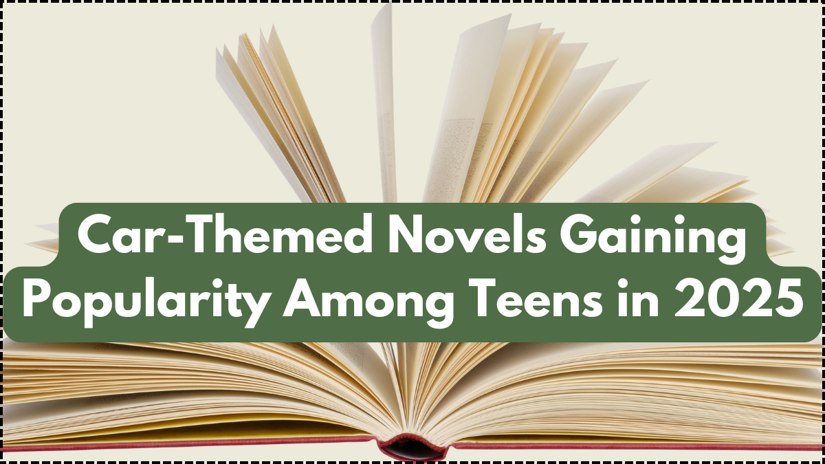 Car-Themed Novels Gaining Popularity Among Teens in 2025