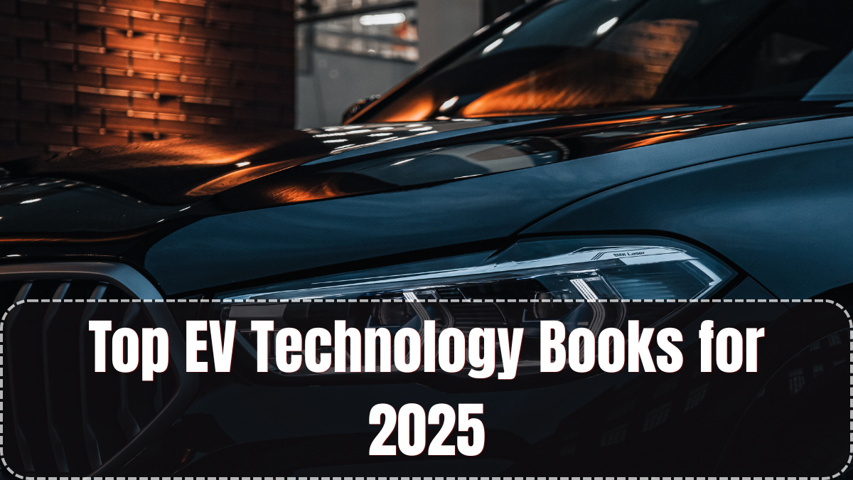 Top EV Technology Books for 2025