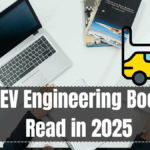 Best EV Engineering Books to Read in 2025