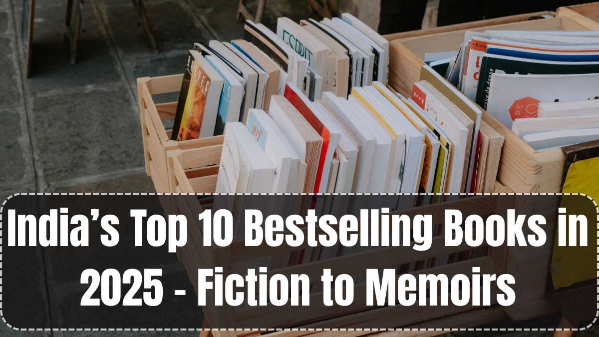 India’s Top 10 Bestselling Books in 2025 – Fiction to Memoirs