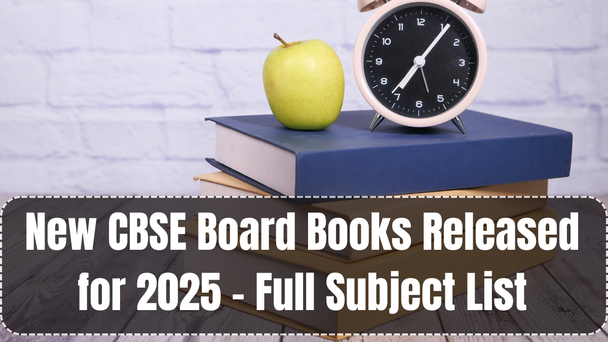 New CBSE Board Books Released for 2025 – Full Subject List