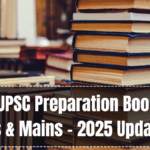 Best UPSC Preparation Books for Prelims & Mains – 2025 Updated List