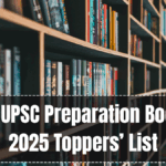 Best UPSC Preparation Books – 2025 Toppers’ List