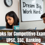 Best Books for Competitive Exams 2025 – UPSC, SSC, Banking