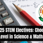 CBSE 2025 STEM Electives: Choose Your Level in Science & Maths