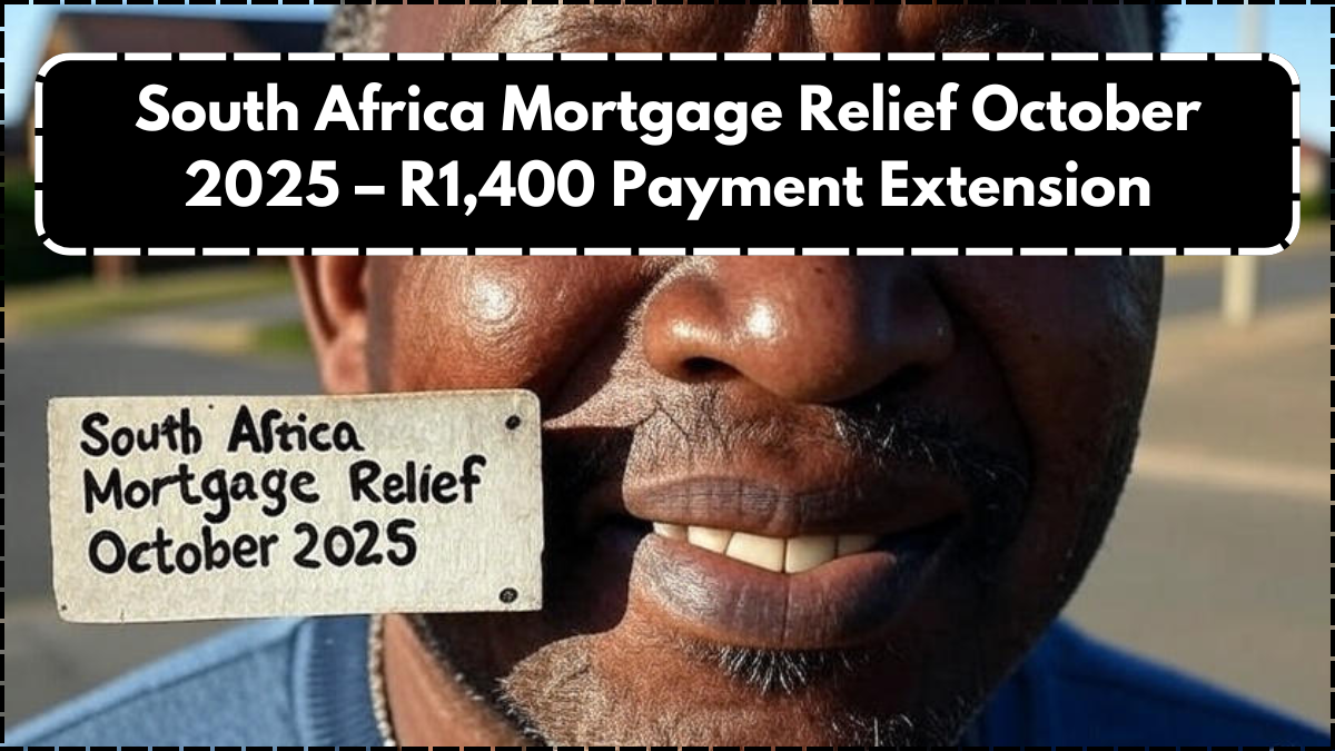 South Africa Mortgage Relief October 2025 – R1,400 Payment Extension