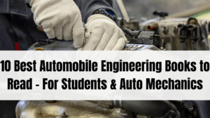 10 Best Automobile Engineering Books to Read in 2025 – For Students & Auto Mechanics