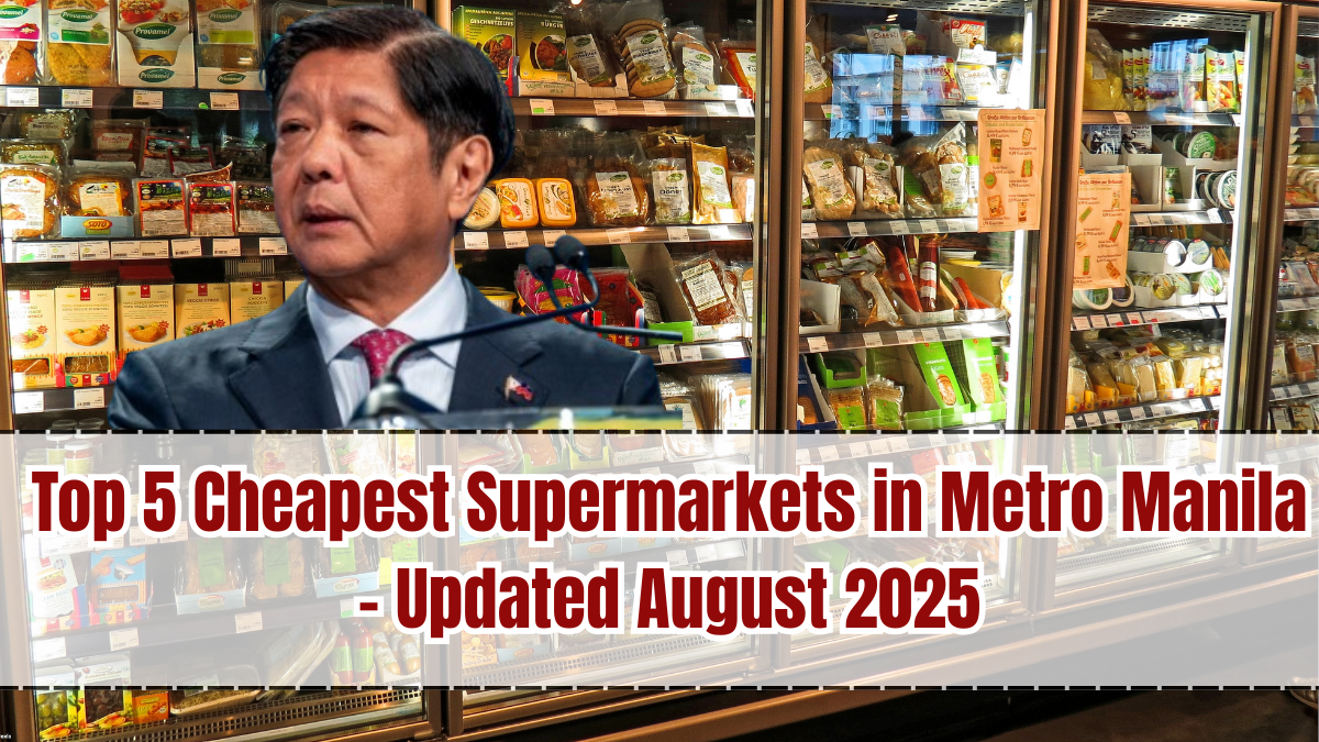 Top 5 Cheapest Supermarkets in Metro Manila – Updated September 2025