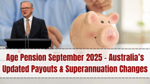 Age Pension September 2025 – Australia’s Updated Payouts & Superannuation Changes