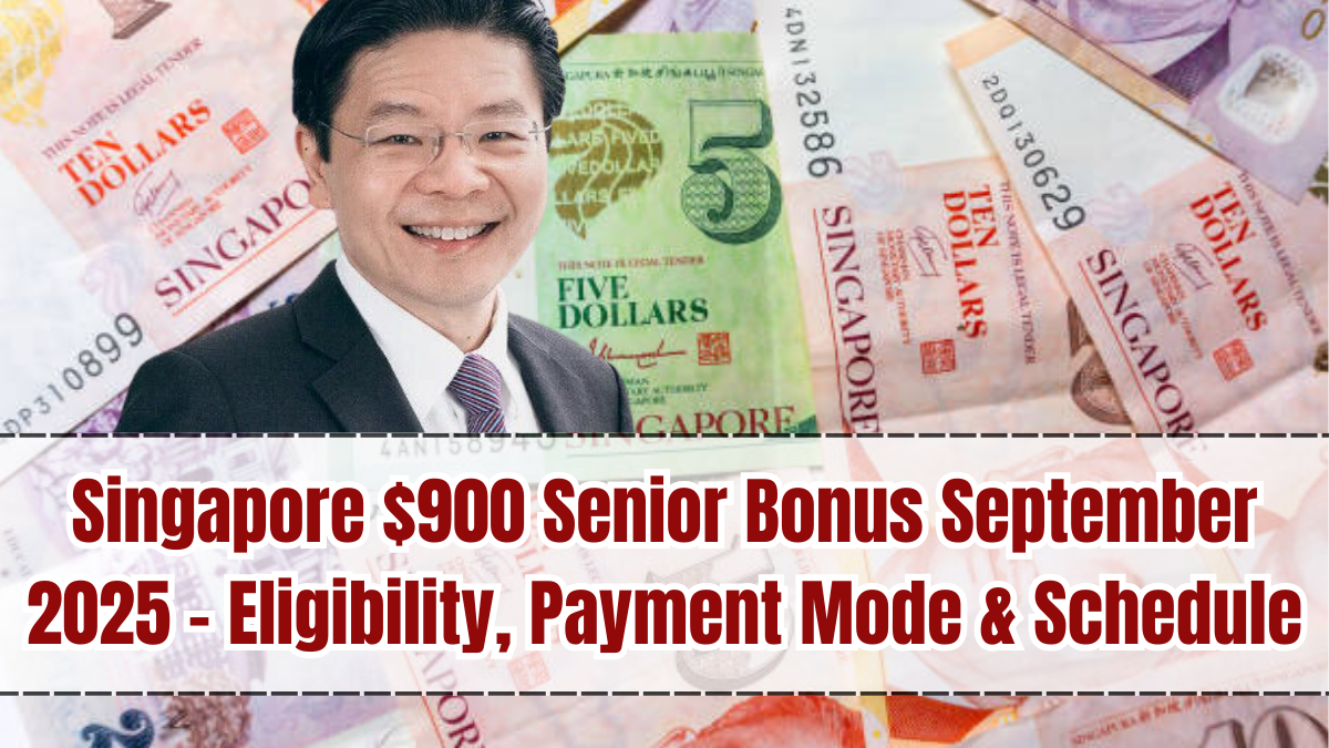 Singapore $900 Senior Bonus September 2025 – Eligibility, Payment Mode & Schedule