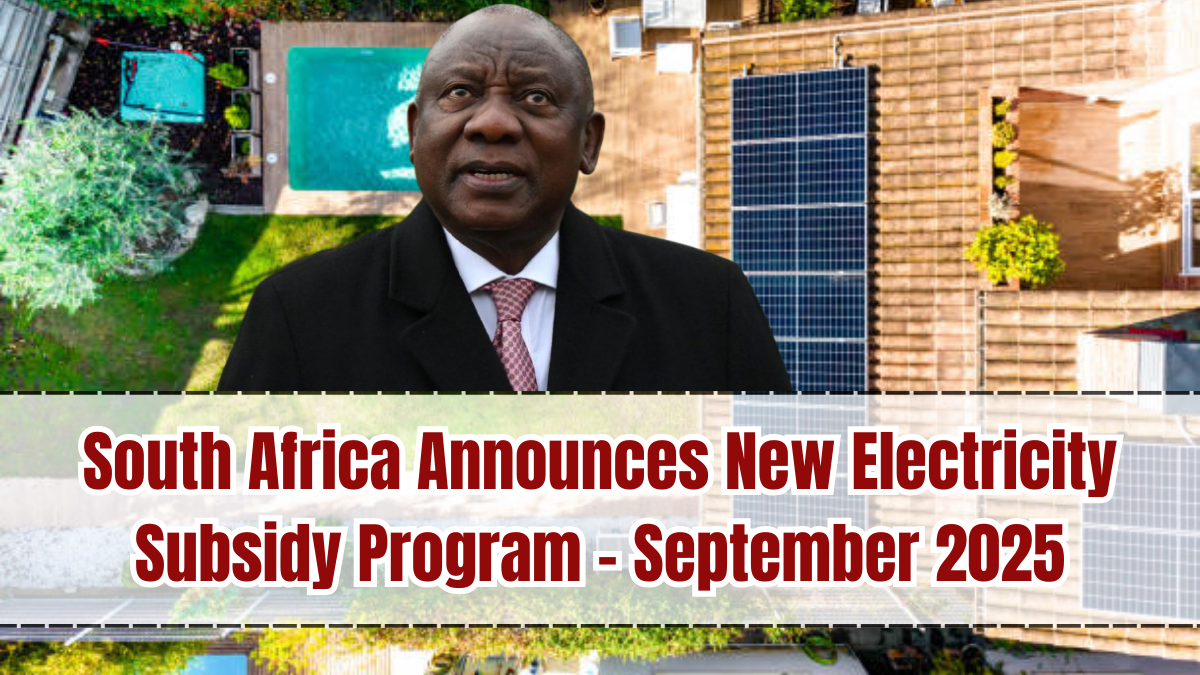 South Africa Announces New Electricity Subsidy Program – September 2025