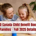 $1,200 Canada Child Benefit Boost for Families – Full 2025 Details