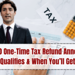 CRA $500 One-Time Tax Refund Announced – Who Qualifies & When You’ll Get Paid