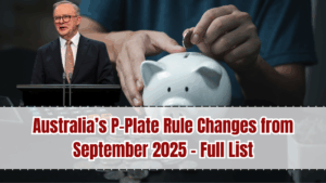 Australia’s P-Plate Rule Changes from September 2025 – Full List