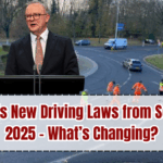 Australia’s New Driving Laws from September 2025 – What’s Changing?