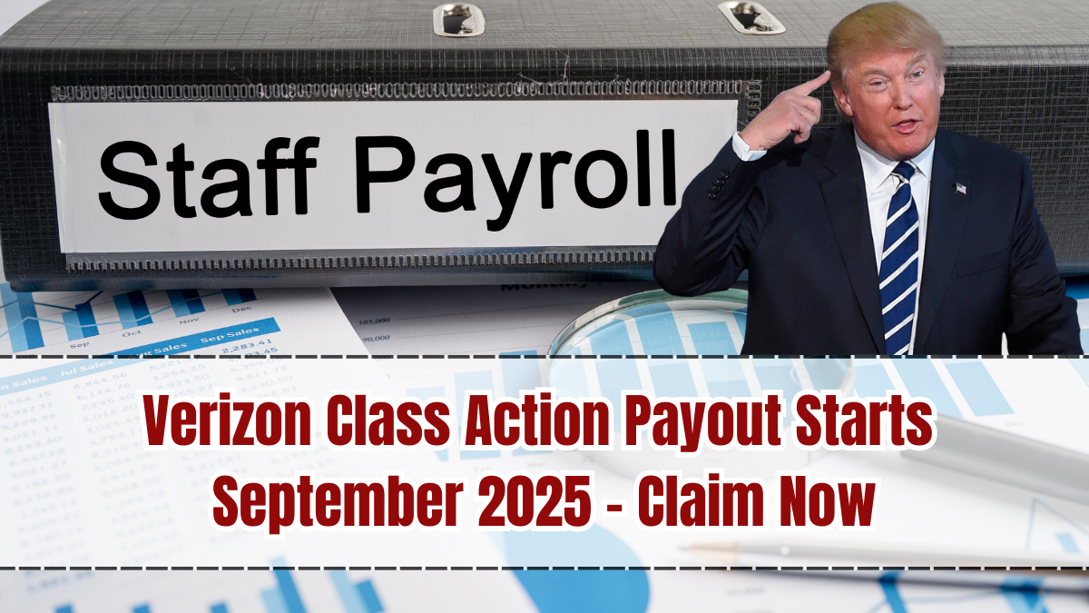 Verizon Class Action Payout Starts September 2025 – Claim Now