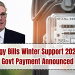 UK Energy Bills Winter Support 2025 – New Govt Payment Announced