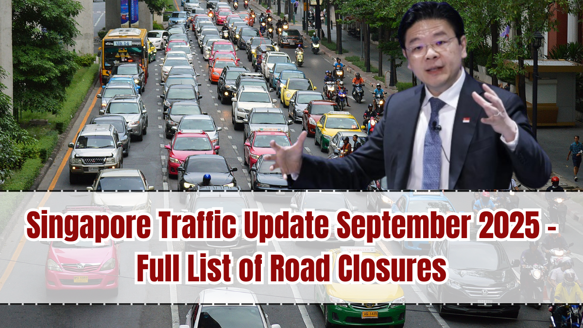 Singapore Traffic Update September 2025 – Full List of Road Closures