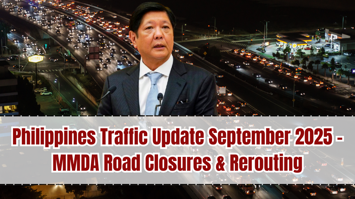 Philippines Traffic Update September 2025 – MMDA Road Closures & Rerouting
