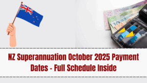 NZ Superannuation October 2025 Payment Dates – Full Schedule Inside