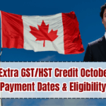 Canada Extra GST/HST Credit October 2025 – Payment Dates & Eligibility