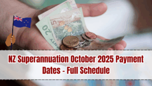 NZ Superannuation October 2025 Payment Dates – Full Schedule