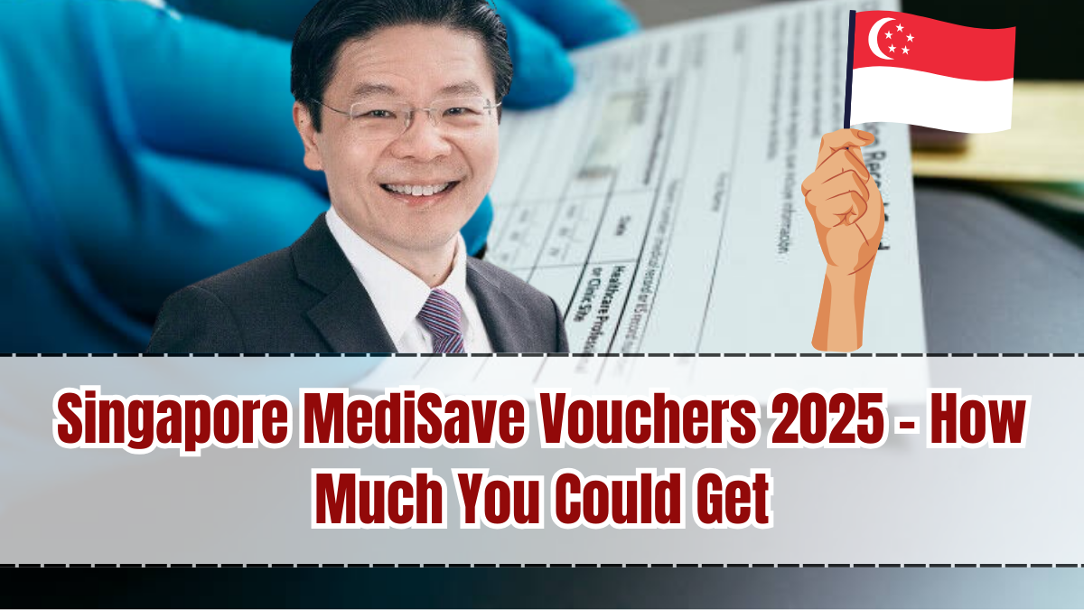 Singapore MediSave Vouchers 2025 – How Much You Could Get